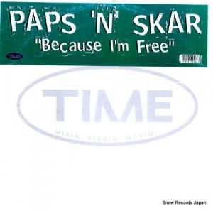 PAPS 'N' SKAR - because i'm free - TIME117