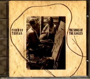 CD: V/A - common thread: the songs of the eagles - 74321166772