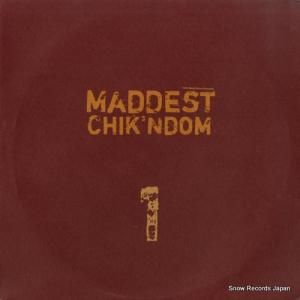V/A - maddest chik'ndom 1 - MADDESTCOCK1
