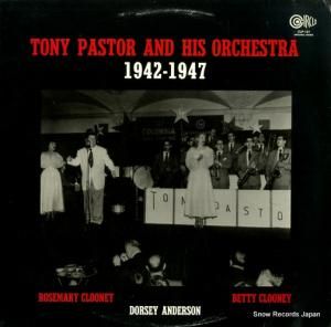 ȥˡѥ - tony pastor and his orchestra 1942-1947 - CLP-121