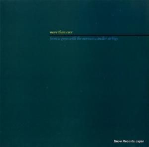 フランシス・ゴヤ - more than ever - ISST173