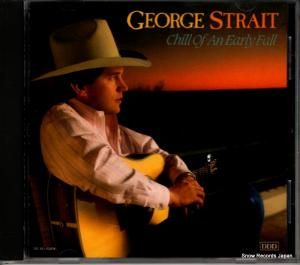 CD: ジョージ・ストレイト - chill of an early fall - MCAD-10204
