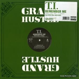 T.I. - remember me - 0-521086