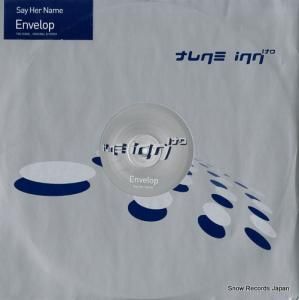 ENVELOP - say her name - TIRLTD008