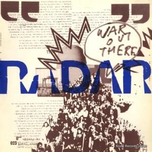 RADAR - war out there - 12EM718