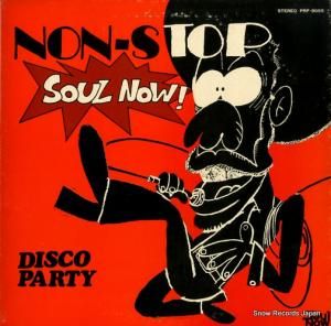 V/A non-stop "soul now" disco party PRP-8055
