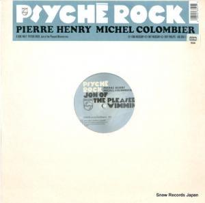 ピエール・アンリ/ミシェル・コロンビエ psyche rock 456350-1