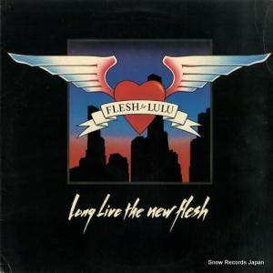 フレッシュ・フォー・ルル - long live the new flesh - 30.1354