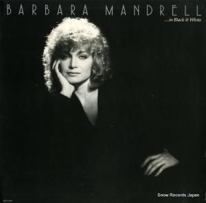 バーバラ・マンドレル - in black & white - MCA-5295