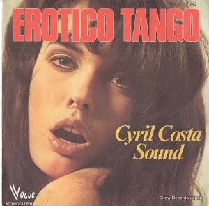 CYRIL COSTA SOUND - erotico tango(vocal) - 45.V.12142