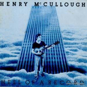 ヘンリー・マックロウ hell of a record LILP4.00072J