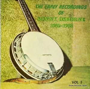 ソニー・オズボーン the early recordings of sonny osborne 1952-1953 vol.3 GATEWAY31389