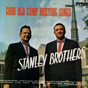ザ・スタンレー・ブラザーズ good ole camp meeting songs SK-805