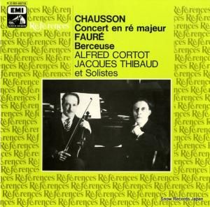 ジャック・ティボー&アルフレッド・コルトー chausson concert en re majeur faure berceuse 2C051-03719