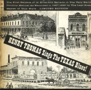 ヘンリー・トーマス sings the texas blues 1927-28 OJL-3
