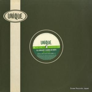 ELI GOULART E BANDA DO MATO - meu samba - UNIQUE056