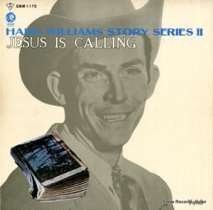 ハンク・ウィリアムス - イエスが呼んでいる - SMM-1175