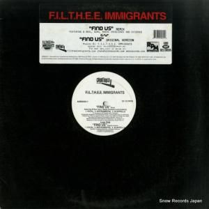 FILTHEE IMMIGRANTS - find us - ABB9005-1
