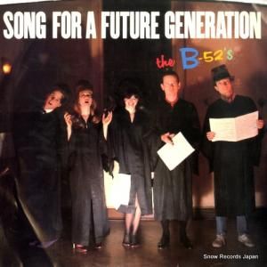 THE B-52'S - song for a future generation - 29561-7