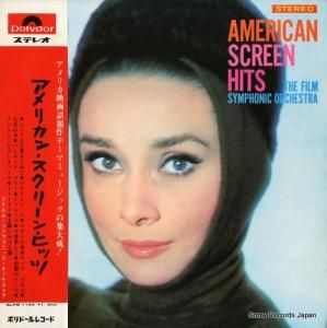 フィルム・シンフォニック・オーケストラ - アメリカン・スクリーン・ヒッツ - SLPM-1169