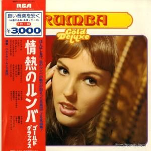 パブロ・ベルトラン・ルイス - 情熱のルンバ/ゴールド・デラックス - RCA-8081
