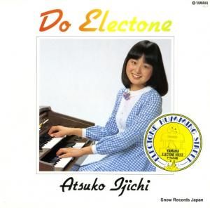 伊地知温子 - do electone/do music - YE-1