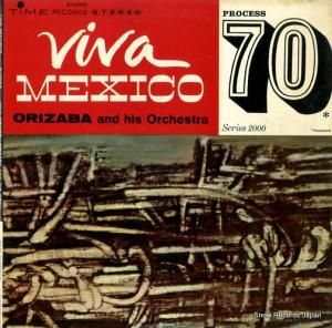 ORIZABA AND HIS ORCHESTRA - viva mexico 70 - S/2063