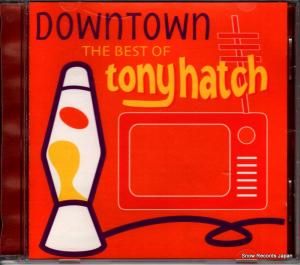 CD: ȥˡϥå - downtown the best of tony hatch - CD6419