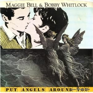 マギー・ベル&ボビー・ウィットロック - put angels around you - SS7-99907
