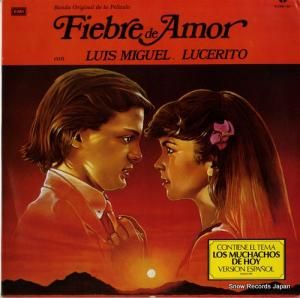 ルイス・ミゲル fiebre de amor SLEMN-1291