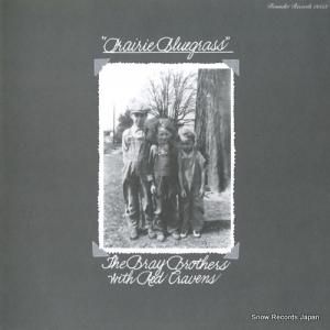 THE BRAY BROTHERS prairie bluegrass ROUNDER0053