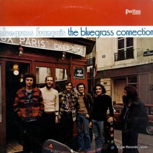 THE BLUEGRASS CONNECTION bluegrass francais PURITAN5006