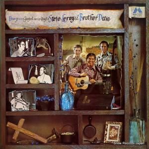 STEVE, LEROY & BROTHER DAVE bluegrass gospel according to steve, leroy and brother dave MS-2023