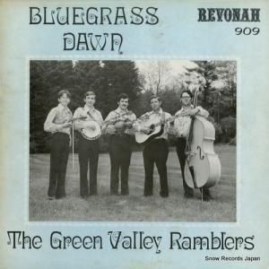 THE GREEN VALLEY RAMBLERS bluegrass dawn R-909