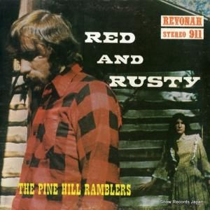THE PINE HILL RAMBLERS red and rusty RS-911