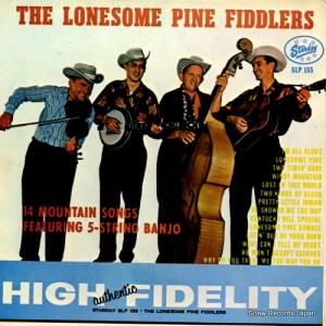 ロンサム・パイン・フィドラーズ 14 mountain songs featuring 5-string banjo SLP155
