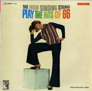 MGM・シンギング・ストリングス ホット・ヒット ’66 SMM-1101