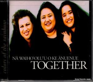 CD: NA WAIHO'OLU'U O KE ANUENUE - together - WOWCD9901 / 601018-114125