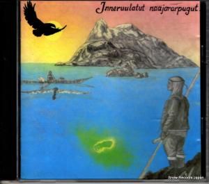 CD: INNERUULAT - inneruulatut naajorarpugut - ULO-CD13
