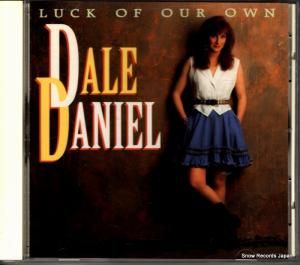 CD: DALE DANIEL - luck of our own - 0786366283-2 / BNA0786366283-2