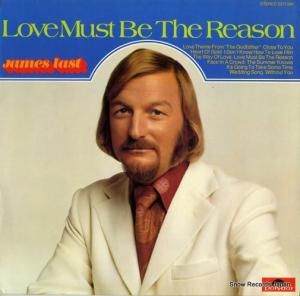 ジェームス・ラスト - love must be the reason - 2371281