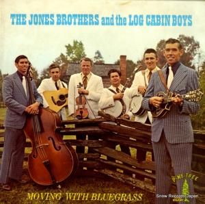 THE JONES BROTHERS moving with bluegrass PTSLP-511 / PTSLP-513