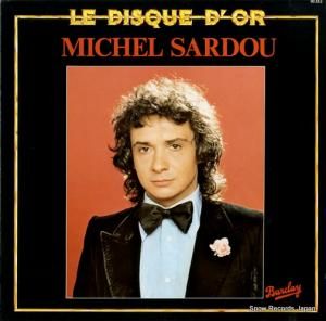 ߥ롦ɥ le disque d'or michel sardou 90.333