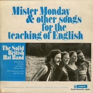 THE SOLID BRITISH HAT BAND mister monday & other songs for the teaching of english LG56421