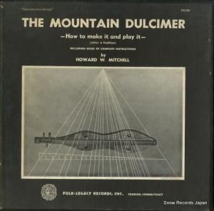 ϥɡߥå the mountain dulcimer/how to make it and play it FSI-29
