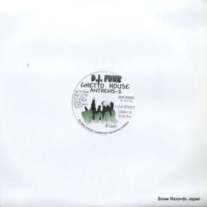 D.J. FUNK ghetto house anthems 2 DJ002