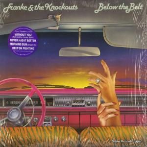 フランク・アンド・ザ・ノックアウツ - below the belt - BXL1-7763
