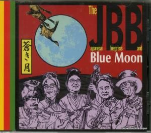 CD: THE JAPANESE BLUEGRASS BAND - 󤭷 - JBB-004