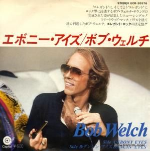ボブ・ウェルチ - エボニー・アイズ - ECR-20376
