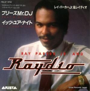 レイ・パーカーJR&レイディオ - プリーズmr.dj - 7RS-27